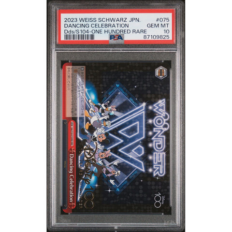 2023 WEISS SCHWARZ JPN DANCING CELEBRATION ONE HUNDRED PSA 10